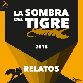 Audiolibro La sombra del tigre 2018  - autor Juan Gomez Bárcena   - Lee Oscar Chamorro