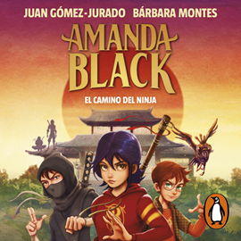 Audiolibro El camino del ninja (Amanda Black 9)  - autor Juan Gómez-Jurado;Bárbara Montes   - Lee Sol de la Barreda