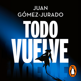 Audiolibro Todo vuelve (Todo arde 2)  - autor Juan Gómez-Jurado   - Lee Nikki García