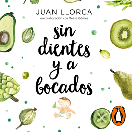 Audiolibro Sin dientes y a bocados  - autor Juan Llorca;Melisa Gómez   - Lee Equipo de actores