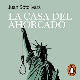 Audiolibro La casa del ahorcado  - autor Juan Soto Ivars   - Lee Pol Álvarez