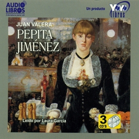 Audiolibro Pepita Jiménez  - autor Juan Valera   - Lee LAURA GARCÍA - acento latino