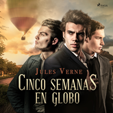 Audiolibro Cinco semanas en globo  - autor Jules Verne   - Lee Varios narradores