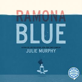 Audiolibro Ramona Blue  - autor Julie Murphy   - Lee Marissa Nelli