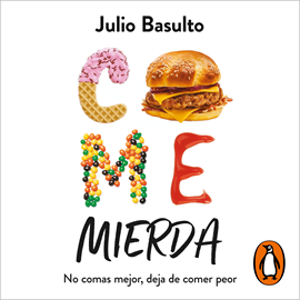 Audiolibro Come mierda  - autor Julio Basulto   - Lee Equipo de actores
