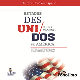 Audiolibro Estados Des Unidos  - autor Julio Camino   - Lee Jose Duarte