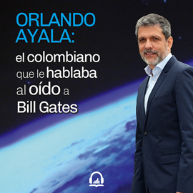 Audiolibro Orlando Ayala: El colombiano que le hablaba al oído  - autor Julio César Guzman   - Lee Juan Echave