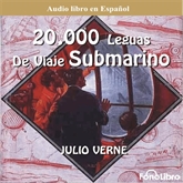 Audiolibro 20 Mil Leguas Viaje Submarino  - autor Julio Verne   - Lee Elenco FonoLibro - acento latino