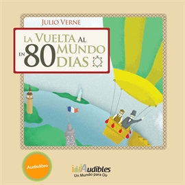 Audiolibro La Vuelta al Mundo en 80 dias  - autor Julio Verne   - Lee Marcos Latrach - acento latino
