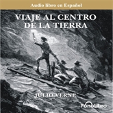 Audiolibro Viaje al Centro de la Tierra  - autor Julio Verne   - Lee Elenco FonoLibro - acento latino