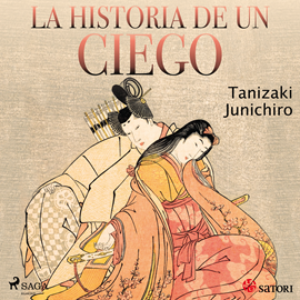 Audiolibro La historia de un ciego  - autor Junichiro Tanizaki   - Lee Marina Viñals