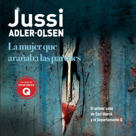 Audiolibro La mujer que arañaba las paredes  - autor Jussi Adler-Olsen   - Lee Enric Puig