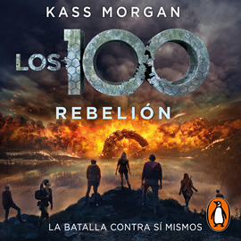 Audiolibro Rebelión (Los 100 4)  - autor Kass Morgan   - Lee Equipo de actores