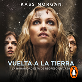 Vuelta a la tierra (Los 100 3)