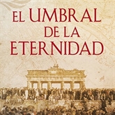 Audiolibro El umbral de la eternidad  - autor Ken Follett   - Lee Xavier Fernández - español