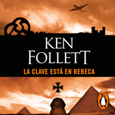 Audiolibro La clave está en Rebeca  - autor Ken Follett   - Lee Pedro Molina