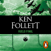 Audiolibro Vuelo final  - autor Ken Follett   - Lee Pedro Molina