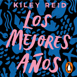 Audiolibro Los mejores años  - autor Kiley Reid   - Lee Juanita Delgado