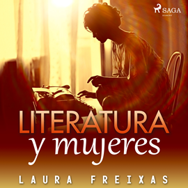 Audiolibro Literatura y mujeres  - autor Laura Freixas Revuelta   - Lee Mireia Chambó