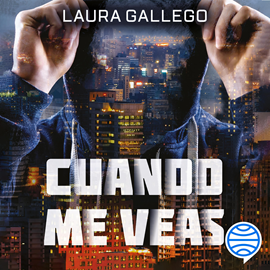 Audiolibro Cuando me veas  - autor Laura Gallego   - Lee Eva Andrés