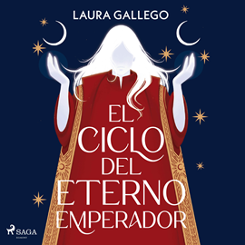 Audiolibro El ciclo del Eterno Emperador  - autor Laura Gallego   - Lee Equipo de actores