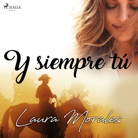 Audiolibro Y siempre tú  - autor Laura Morales   - Lee Pilar Corral