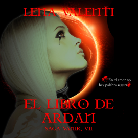 Audiolibro El libro de Ardan  - autor Lena Valenti   - Lee Txema Regalado