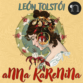 Audiolibro Anna Karenina  - autor Leon Tolstoi   - Lee Estela Benita
