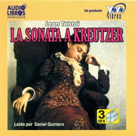 Audiolibro La sonata a Kreutzer  - autor Leon Tolstoi   - Lee Daniel Quintero
