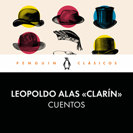 Audiolibro Cuentos  - autor Leopoldo Alas   - Lee Eugenio Gómez