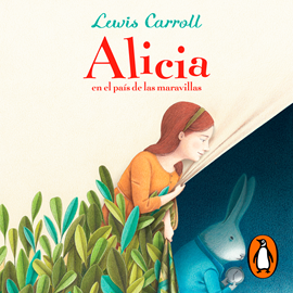 Audiolibro Alicia en el país de las maravillas (Colección Alfaguara Clásicos)  - autor Lewis Carroll   - Lee Luis Posada
