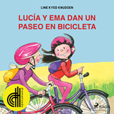 Audiolibro Lucía y Ema dan un paseo en bicicleta - Dramatizado  - autor Line Kyed Knudsen   - Lee Eva Coll