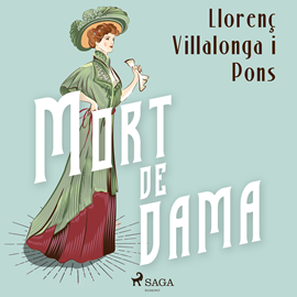 Audiolibro Mort de dama  - autor Llorenç Villalonga i Pons   - Lee David Espunya