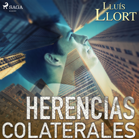 Audiolibro Herencias colaterales  - autor Lluís Llort   - Lee Germán Gijón