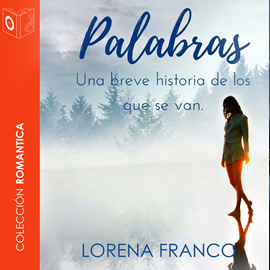 Audiolibro Palabras  - autor Lorena Franco   - Lee Mariluz Parras