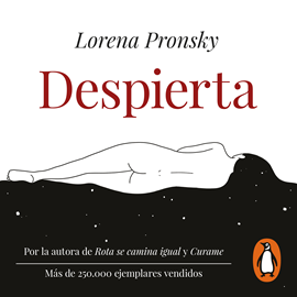 Audiolibro Despierta  - autor Lorena Pronsky   - Lee Adrián Navarro