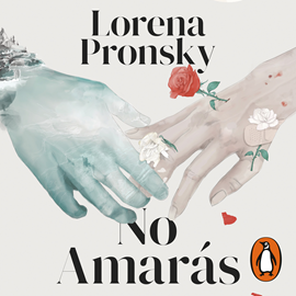 Audiolibro No amarás  - autor Lorena Pronsky   - Lee Claudia Bergalo