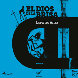 Audiolibro El dios de la brisa  - autor Lorenzo Ariza   - Lee Juan Magraner