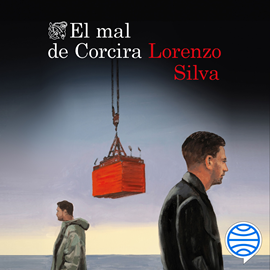Audiolibro El mal de Corcira  - autor Lorenzo Silva   - Lee Miguel Coll