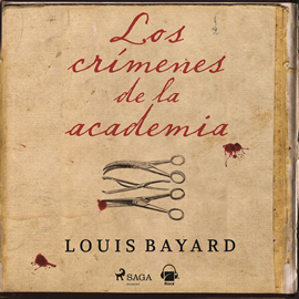Audiolibro Los crímenes de la academia  - autor Louis Bayard   - Lee Javier Viñas