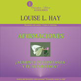 Audiolibro Afirmaciones  - autor Louise L. Hay   - Lee Nelly María Rodríguez Orrostieta