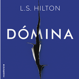 Audiolibro Dómina  - autor L.S. Hilton   - Lee Alejandra Costa