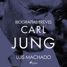 Audiolibro Biografías breves - Carl Jung  - autor Luis Machado   - Lee Varios narradores