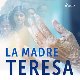 Audiolibro La Madre Teresa  - autor Luis Machado   - Lee Varios narradores