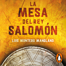 Audiolibro La mesa del rey Salomón (Los buscadores 1)  - autor Luis Montero Manglano   - Lee Equipo de actores