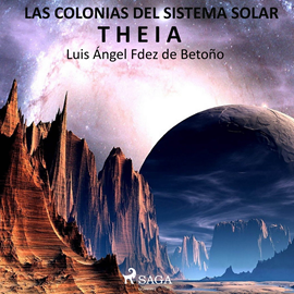 Audiolibro Las colonias del sistema solar  - autor Luis Ángel Fernández de Betoño   - Lee Carlos Quintero