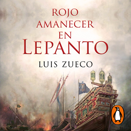Audiolibro Rojo amanecer en Lepanto  - autor Luis Zueco   - Lee Inigo Álvarez de Lara