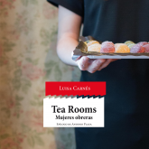 Tea Rooms. Mujeres obreras