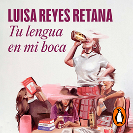 Audiolibro Tu lengua en mi boca  - autor Luisa Reyes Retana   - Lee Alejandra Corman