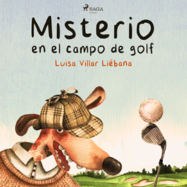 Audiolibro Misterio en el campo de golf  - autor Luisa Villar Liébana   - Lee Estela Benita
